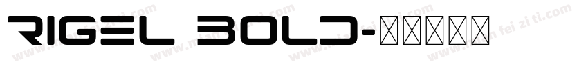 rigel bold字体转换